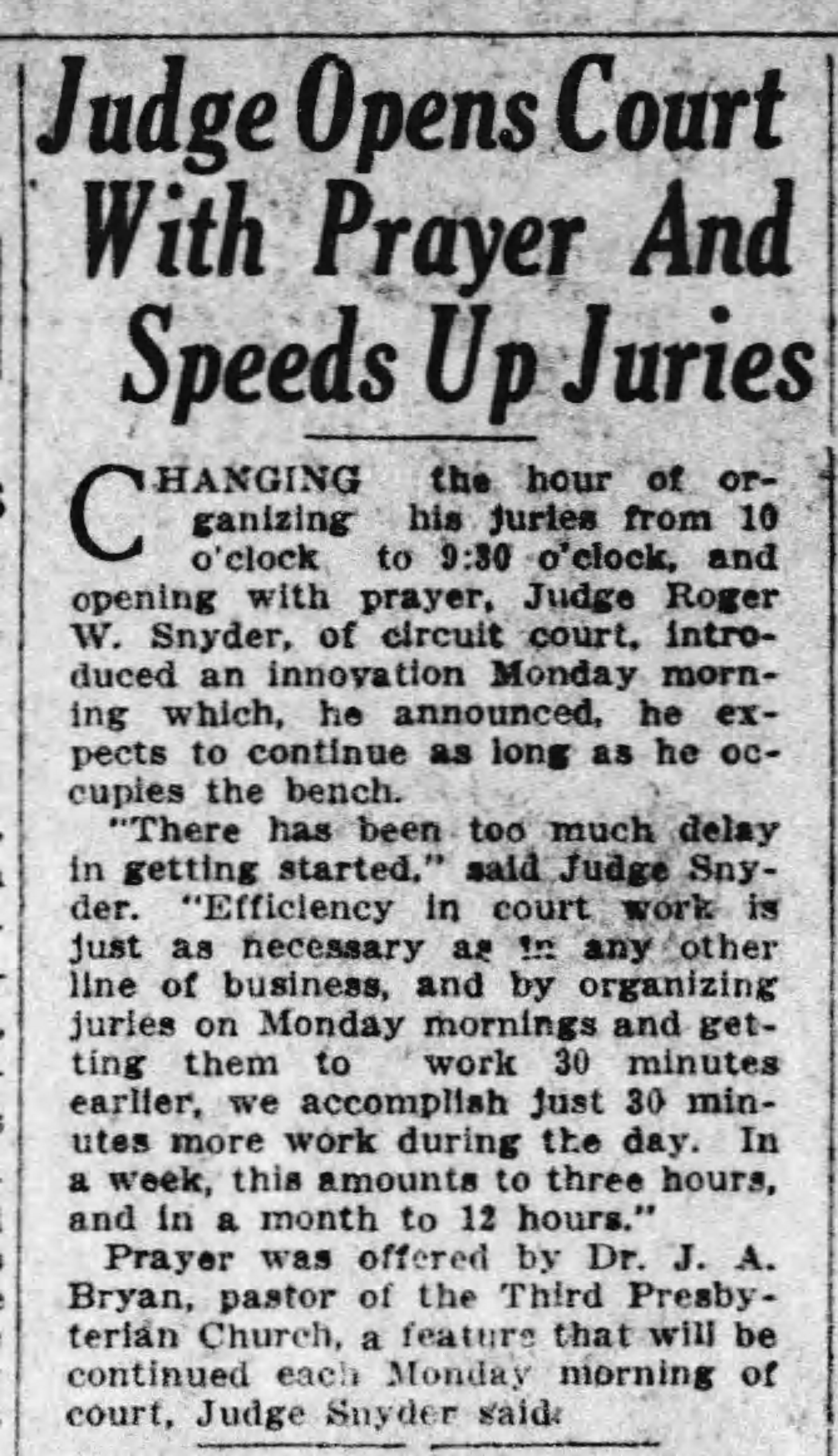 Judge Opens Court With Prayer and Speeds Up Juries